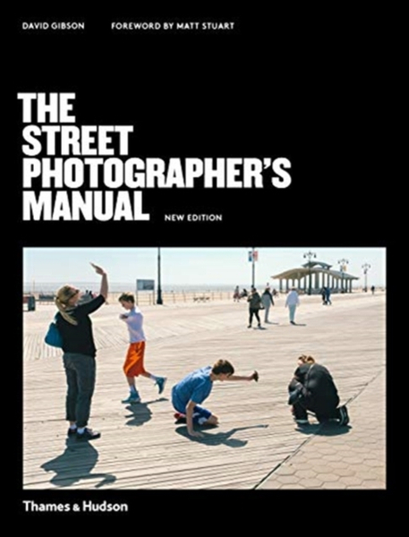 Fotoja e The Street Photographer`s Manual - David Gibson