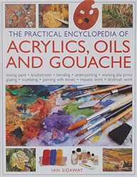 Fotoja e The Practical Encyclopedia Of Acrylics Oils And Gouache - Ian Sidaway
