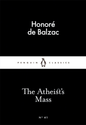 Fotoja e The Atheists Mass - Honore De Balzac