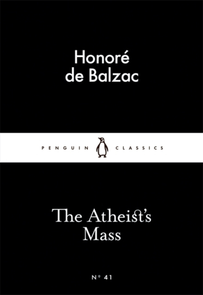 Fotoja e The Atheists Mass - Honore De Balzac