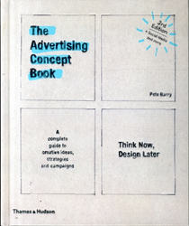 Fotoja e The Advertising Concept Book Think Now Design Later - Pete Barry