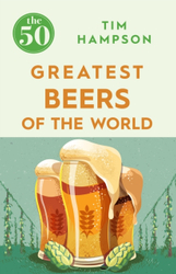 Fotoja e The 50 Greatest Beers Of The World - Tim Hampson