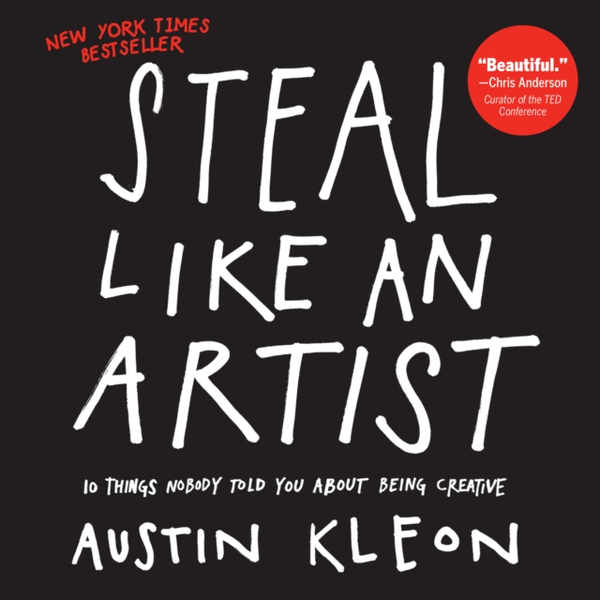 Fotoja e Steal Like An Artist - Austin Kleon