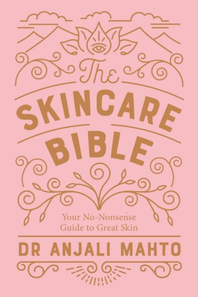Fotoja e Skincare Bible - Dr Anjali Mahto