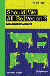 Fotoja e Should We All Be Vegan - Molly Watson