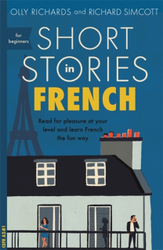 Fotoja e Short Stories In French For Beginners - Olly Richards