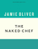 Fotoja e Naked Chef - Jamie Oliver, Picture 1