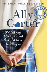 Fotoja e Id Tell You I Love You But Then 1 - Ally Carter