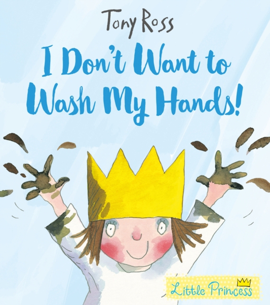 Fotoja e I Dont Want To Wash My Hands - Tony Ross