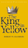 Fotoja e King In Yellow  - Robert W Chambers David Stuart Davies, Picture 1