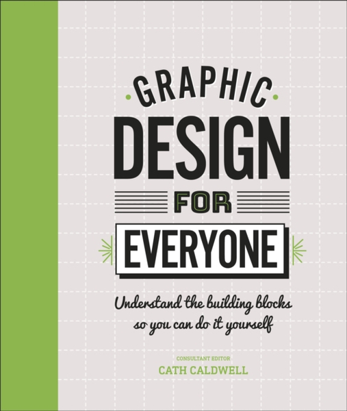 Fotoja e Graphic Design For Everyone - Cath Caldwell
