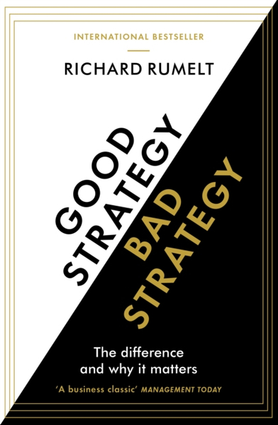 Fotoja e Good Strategy Bad Strategy - Richard Rumelt