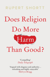 Fotoja e Does Religion Do More Harm Than Good - Rupert Shortt