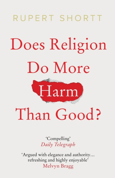 Fotoja e Does Religion Do More Harm Than Good - Rupert Shortt