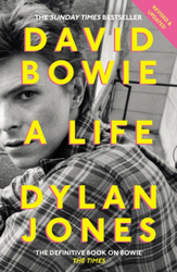 Fotoja e David Bowie A Life - Dylan Jones