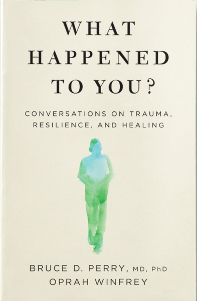 Fotoja e What Happened To You? - Winfrey, Oprah
