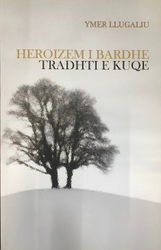 Fotoja e Heroizem I Bardhe Tradhti E Kuqe - Ymer Llugaliu