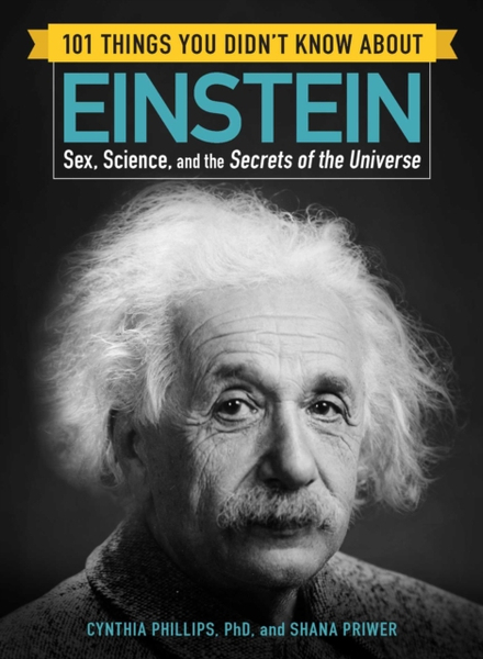 Fotoja e 101 Things You Didnt Know About Einstein - Cynthia Phillips Shana Priwe