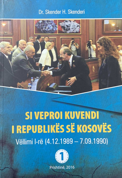 Fotoja e Si Veproi Kuvendi I Republikes Se Kosoves Vol 1 - Skender Skenderi
