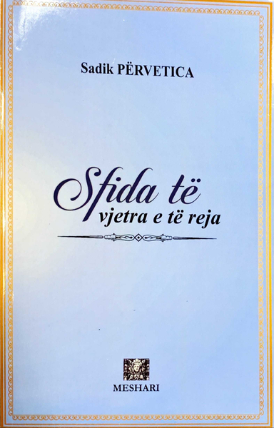 Fotoja e Sfida Te Vjetra E Te Reja - Sadik Pervetica