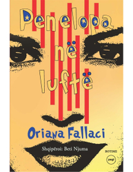 Fotoja e Penelopa Ne Lufte - Oriana Fallaci