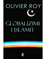 Fotoja e Globalizmi I Islamit - Olivier Roy