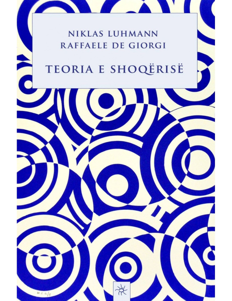 Fotoja e Teoria E Shoqerise - Niklas Luhman