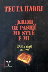 Fotoja e Krimi Qe Pashe Me Syte E Mi 1 - Teuta Hadri