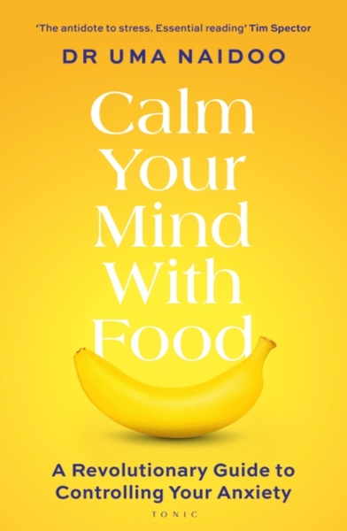 Fotoja e Calm Your Mind With Food - Uma Naidoo