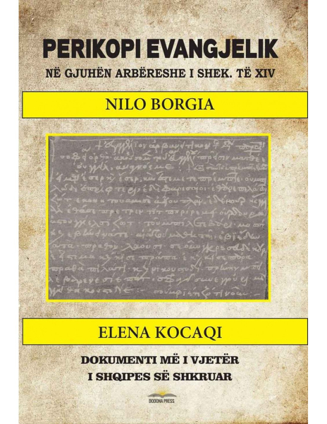Fotoja e Perikopi Evangjelik Ne Gjuhen Arbereshe I Shek. Te Xiv - Nilo Borgia & Elena Kocaqi