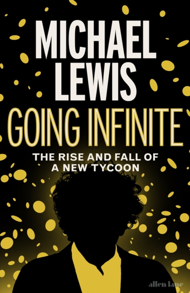 Fotoja e Going Infinite - Michael Lewis