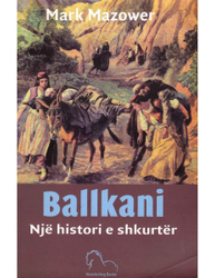 Fotoja e Ballkani Nje Histori E Shkurter - Mark Mazower