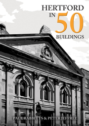 Fotoja e Hertford In 50 Buildings - Paul Rabbitts&Peter Jeffree