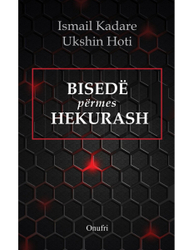 Fotoja e Bisede Permes Hekurash - Ismail Kadare