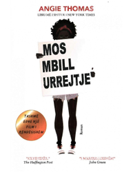 Fotoja e Mos Mbill Urrejtje - Angie Thomas