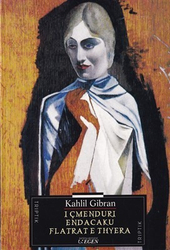 Fotoja e I Cmenduri Endacaku Flatrat E Thyera - Kahlil Gibran
