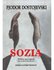 Fotoja e Sozia - Fyodor Dostoyevsky, Picture 1