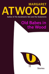 Fotoja e Old Babes In The Wood - Margaret Atwood