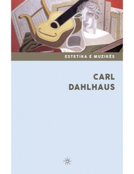 Fotoja e Estetika E Muzikes - Carl Dahlhaus