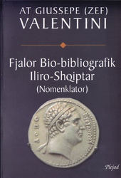 Fotoja e Fjalor Bio ? Bibliografik Iliro ? Shqiptar (nomenklator) - At Giussepe Valentini