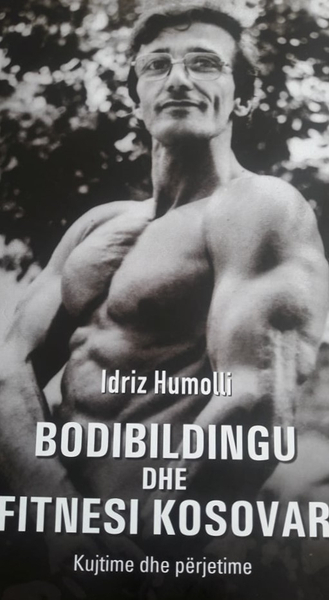 Fotoja e Bodibildingu Dhe Fitnesi Kosovar - Idriz Humolli