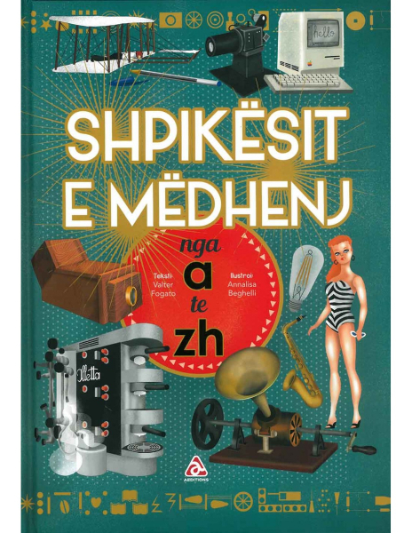 Fotoja e Shpikesit E Medhenj - Arba Editions