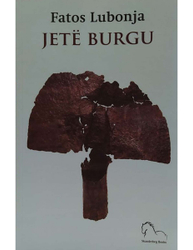 Fotoja e Jete Burgu - Fatos Lubonja