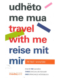 Fotoja e Udheto Me Mua/ Travel With Me / Reise Mit Mir - Petrit Xhaferi