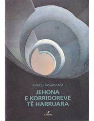 Fotoja e Jehona E Korridoreve Te Harruara - Enkel Hasamataj