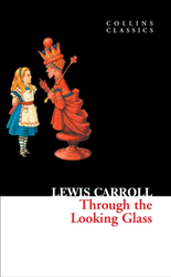 Fotoja e Through The Looking Glass - Lewis Carroll