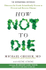Fotoja e How Not To Die - Michael Greger Gene Stone, Picture 1