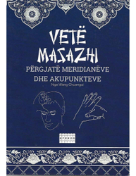 Fotoja e Vete Masazhi Pergjate Meridianeve Dhe Akupunkteve - Wang Chuangui