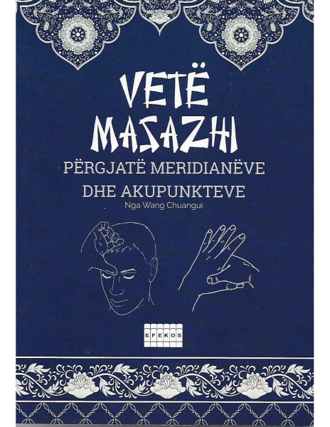 Fotoja e Vete Masazhi Pergjate Meridianeve Dhe Akupunkteve - Wang Chuangui