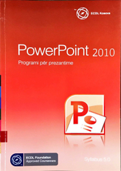 Fotoja e Powerpoint Programi Per Prezantime Moduli 6 - Ecdl